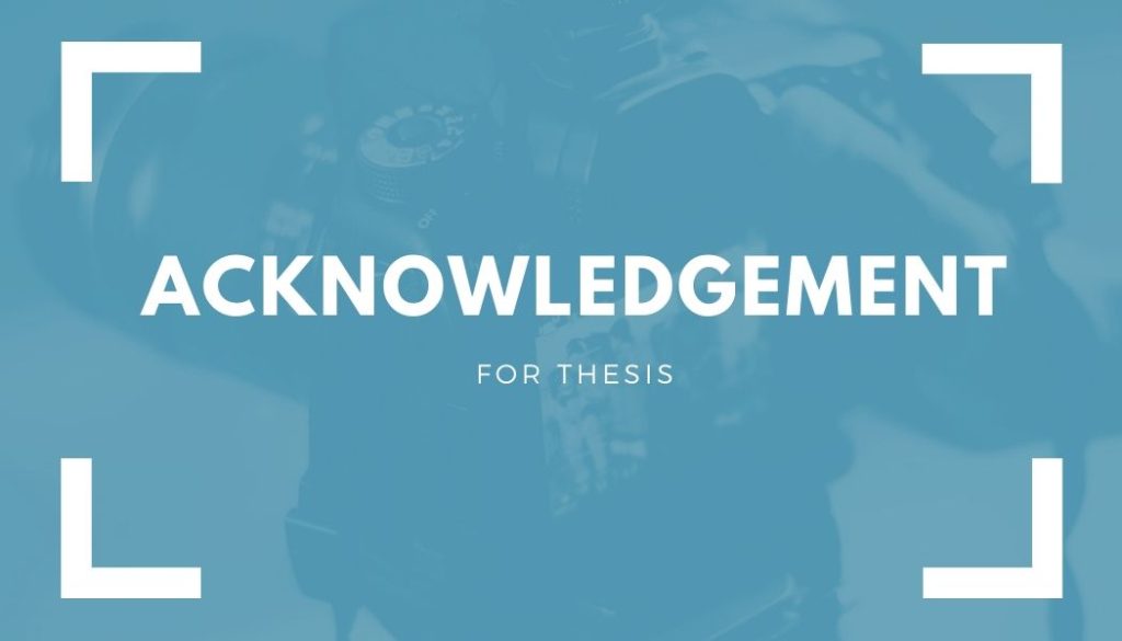 how to write acknowledgement for thesis